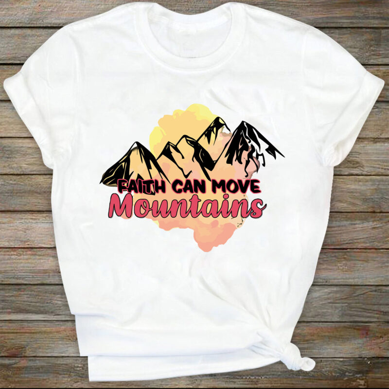 Faith Can Move Mountains Sublimation Design svg Digital Download Printable Pastel Colorful Christian Jesus Quote Saying Inspirational Retro