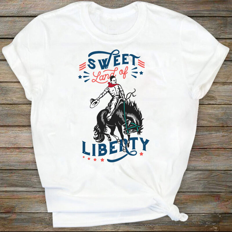 Sweet Land of Liberty Vintage 4th of July PNG Sublimation Design 4th of July T Shirt Design Retro PNG Freedom Western Sublimation