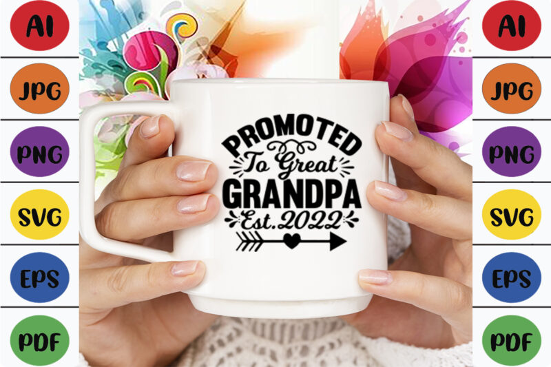 Promoted to Great Grandpa Est.2022