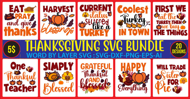 Thanksgiving svg bundle, autumn svg bundle, svg designs, autumn svg, thanksgiving svg, fall svg designs, png, pumpkin svg, thanksgiving svg bundle, thanksgiving svg, fall svg, autumn svg, autumn bundle svg,