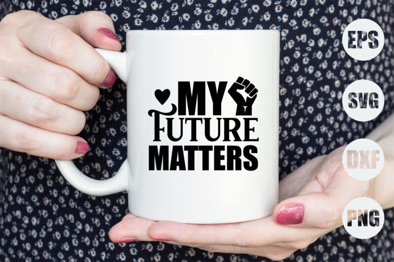 My future matters