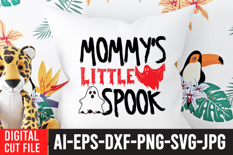 Mommy's Little Spook SVG Cut File , Halloween SVG Design , Halloween SVG Bundle , Halloween SVG Design Bundle , Halloween Bundle , Scary SVG Design , Happy Halloween ,