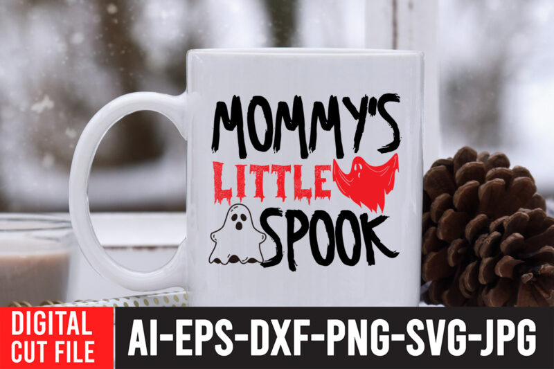 Mommy's Little Spook SVG Cut File , Halloween SVG Design , Halloween SVG Bundle , Halloween SVG Design Bundle , Halloween Bundle , Scary SVG Design , Happy Halloween ,