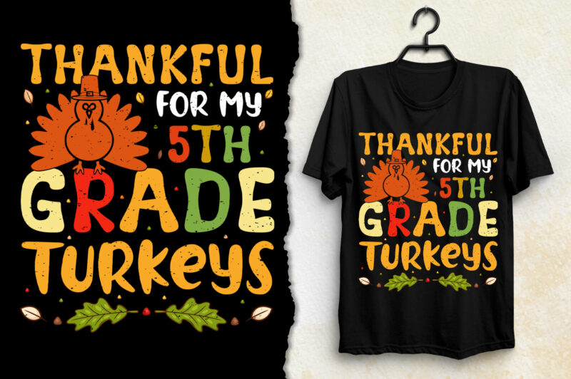 5th Grade Turkeys Thanksgiving T-Shirt Design