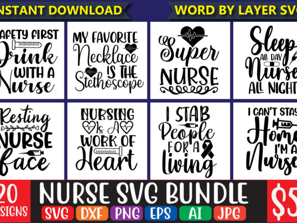 Nurse svg bundle, nurse quotes, nurse saying, nurse clipart, nurse life, doctor svg, nurse svg file for cricut, nurse cut file, nurse mom,nurse bundle svg, nurse quotes svg, doctor svg, T shirt vector artwork