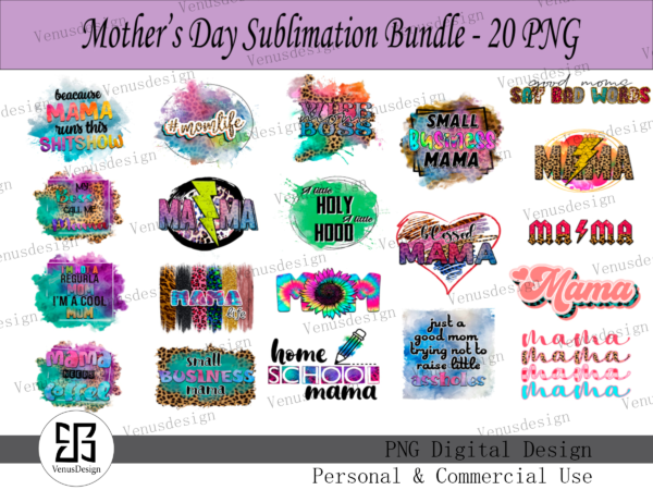 Mother’s day sublimation bundle – 20 png t shirt designs for sale