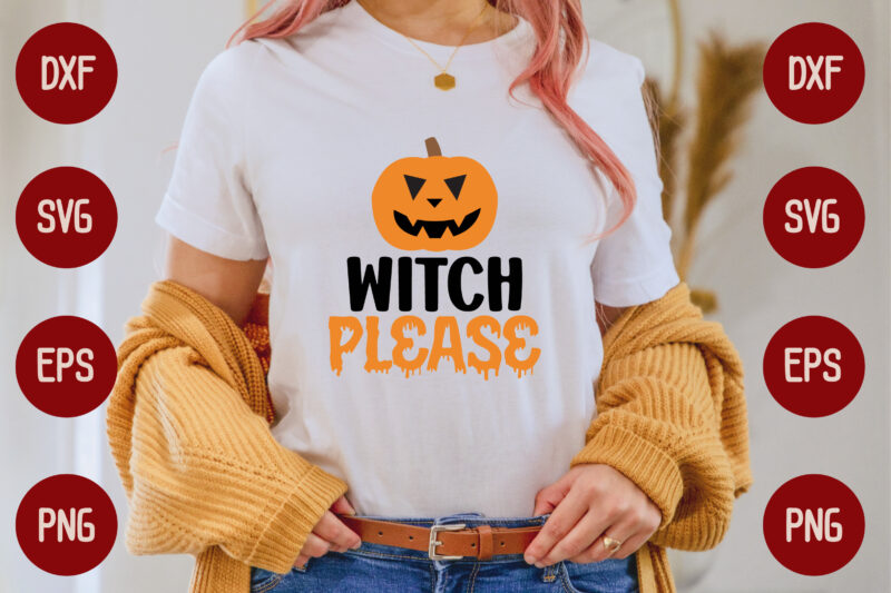 Witch please