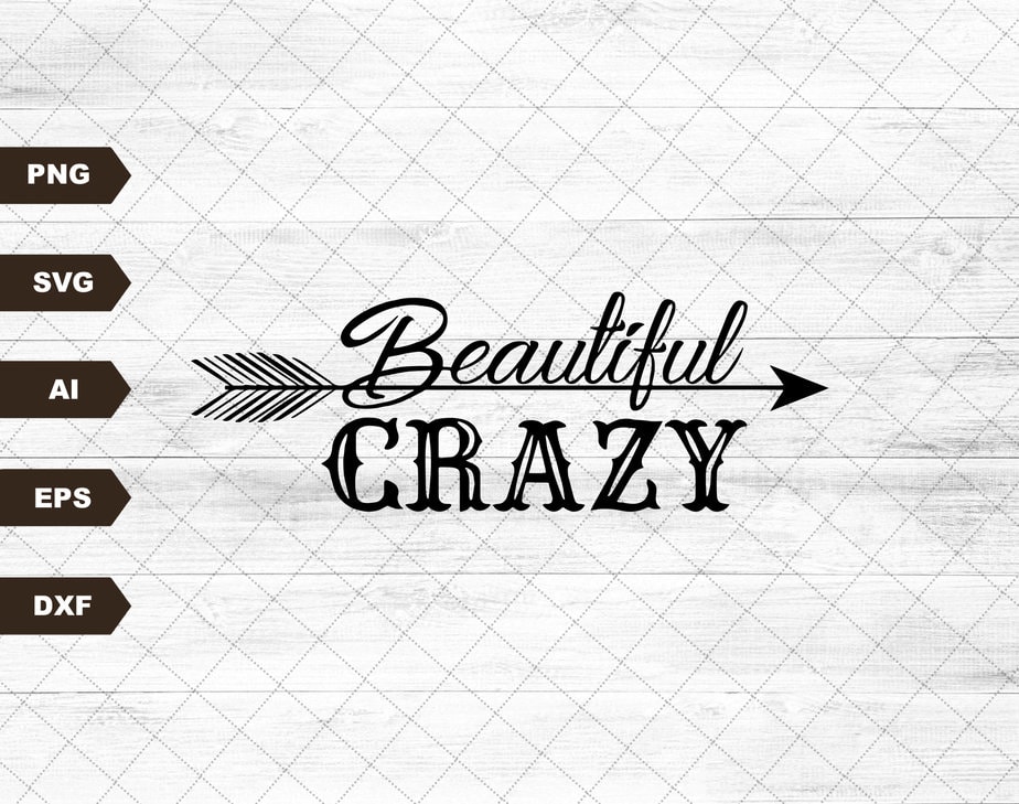 Beautiful Crazy Lyric Heart SVG PNG Song Digital Download