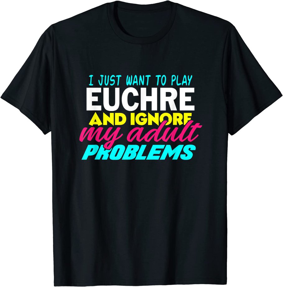 Euchre Funny T-Shirt CL - Buy t-shirt designs