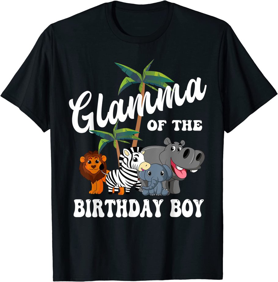 Glamma of the Birthday Boy Zoo Bday Safari Celebration T-Shirt CL - Buy ...