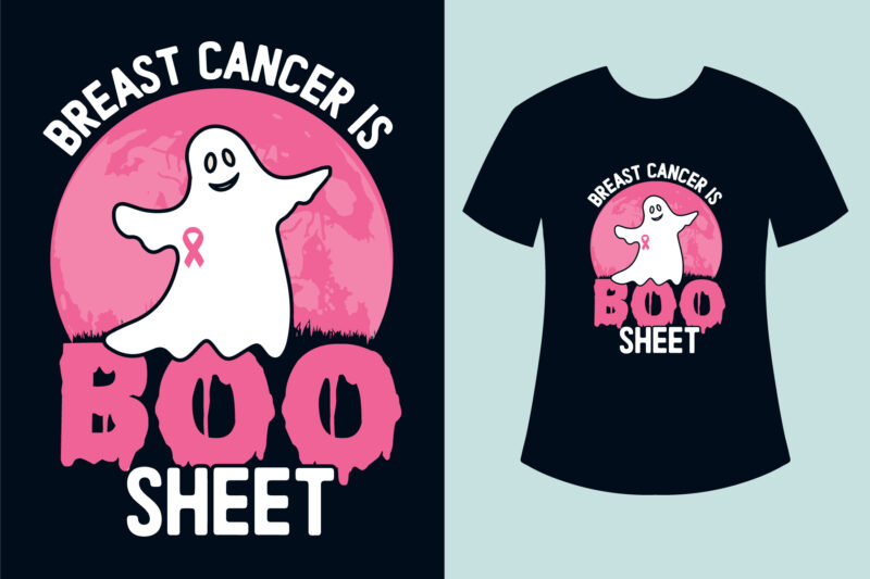 Breast Cancer T-shirt Design, Breast Cancer Halloween T-shirt Design, Breast Cancer is Boo Sheet T-shirt Design