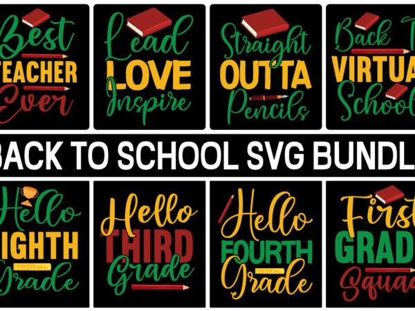 Back to school svg bundle,hello back to school bundle svg, teacher bundle svg, first day of school svg, back to school svg, first day of school svg back to school t shirt template