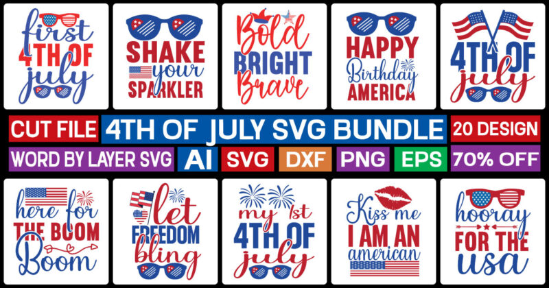 4Th Of July T-shirt design,4th July SVG Bundle, 4th Of July Bundle Svg, Clipart Svg File for Cutting Machine, Silhouette Cameo, Cricut, Commercial Use Digital Files,4th of July SVG Bundle,