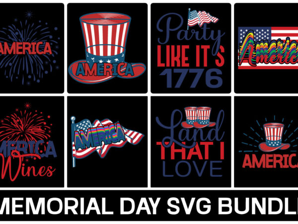 Memorial t-shirt design bundle,memorial day svg bundle, 4th of july svg bundle, america svg bundle, independence day svg, usa svg, patriotic svg, summer png, american flag