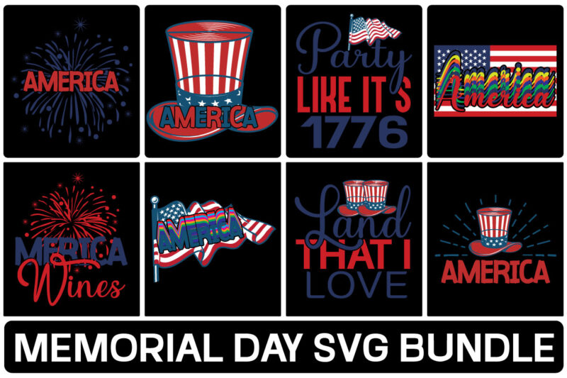 Memorial t-shirt design bundle,Memorial Day Svg Bundle, 4th of July SVG Bundle, America SVG Bundle, Independence Day Svg, USA Svg, Patriotic Svg, Summer Png, American Flag