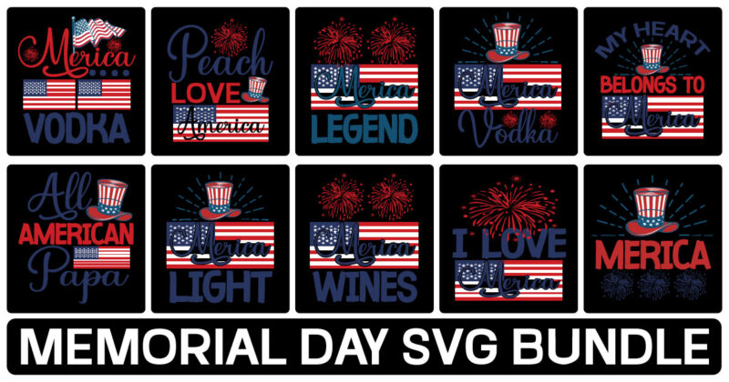 memorial t-shirt design bundle,Memorial Day SVG Bundle, Patriotic svg, American soldier svg, Military svg, Veteran quotes, army svg bundle, Memorial Day cut file, USA svg