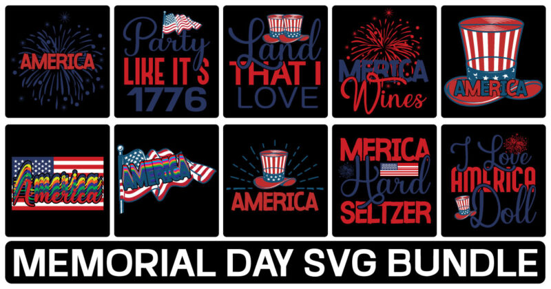 Memorial t-shirt design bundle,Memorial Day Svg Bundle, 4th of July SVG Bundle, America SVG Bundle, Independence Day Svg, USA Svg, Patriotic Svg, Summer Png, American Flag