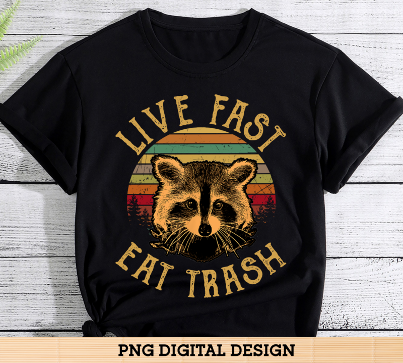 Camping Live Fast Eat Trash - Buy t-shirt designs