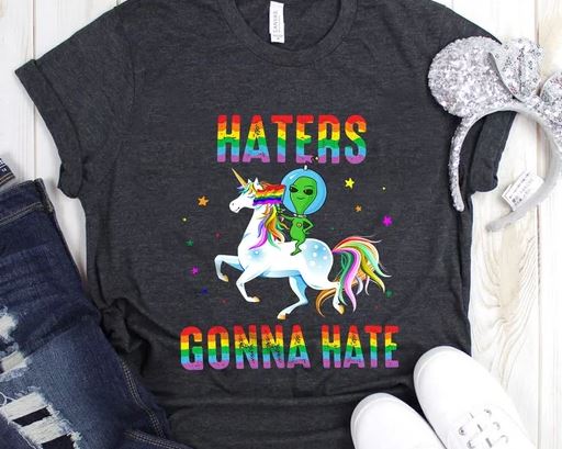 Haters Gonna Hate Shirt Alien Unicorn Rainbow Flag Shirt Gay Alien Shirt Gay Alien Pride 5393