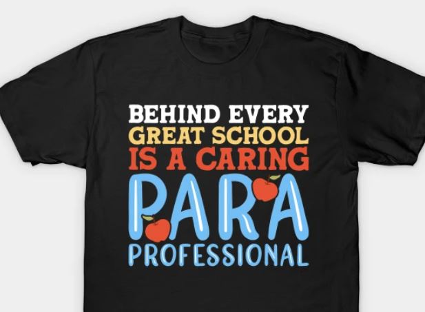 paraprofessional shirt designs