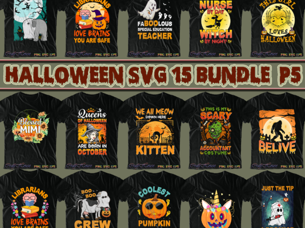 Halloween svg 15 t shirt design part 5, halloween svg bundles, halloween t shirt design bundle, halloween svg bundles t shirt design, halloween svg bundle, bundles halloween, halloween bundles, halloween