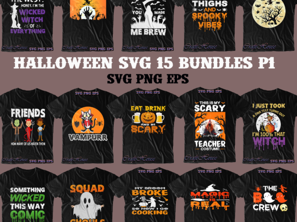 Halloween svg 15 bundle part 1, halloween svg bundles, halloween svg bundle, bundles halloween, halloween bundles, halloween bundle, bundle halloween, bundle halloween svg, bundles halloween svg, halloween svg graphic t shirt