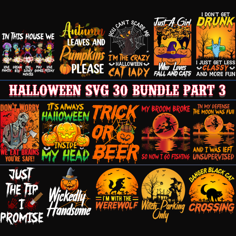 Halloween SVG 30 Bundles Part 3, Bundles Halloween, Halloween SVG Bundles, Bundles, Halloween Bundles, Halloween Bundle, Bundle Halloween, Halloween t shirt design bundle, Halloween Svg Bundles t shirt design, Halloween