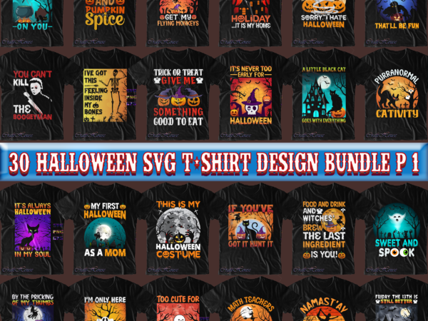 Halloween svg 30 bundles part 1, halloween t shirt design bundle, halloween t shirt design, halloween svg bundles t shirt design, halloween svg bundle, bundles halloween, halloween bundles, halloween bundle,