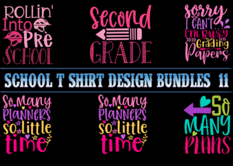 School t shirt design Bundles P11, School SVG Bundle, School Bundle, Bundle School, School Bundles, Teacher Bundle, Back To School, School vector, First Day At School, First Day of School,