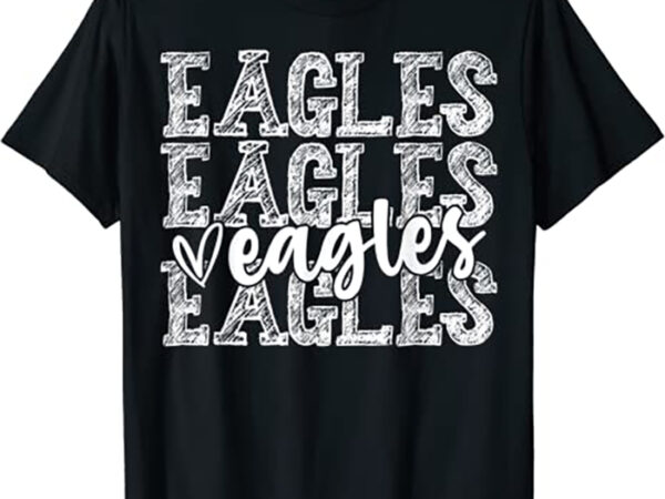 Eagles Spirit Wear Game Day School Mascot Sport Fan Team Buy T Shirt Designs