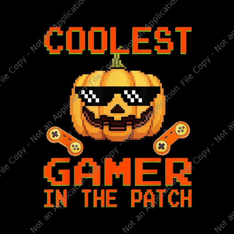 Coolest Gamer In The Patch Halloween Png, Gamer Pumpkin Png, Gamer Halloween Png, Pumpkin Halloween Png