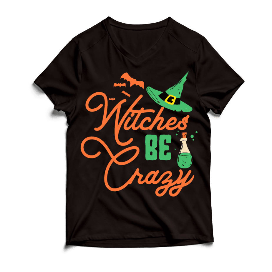 Witches Be Crazy T Shirt Design Witches Be Crazy Svg Cut File