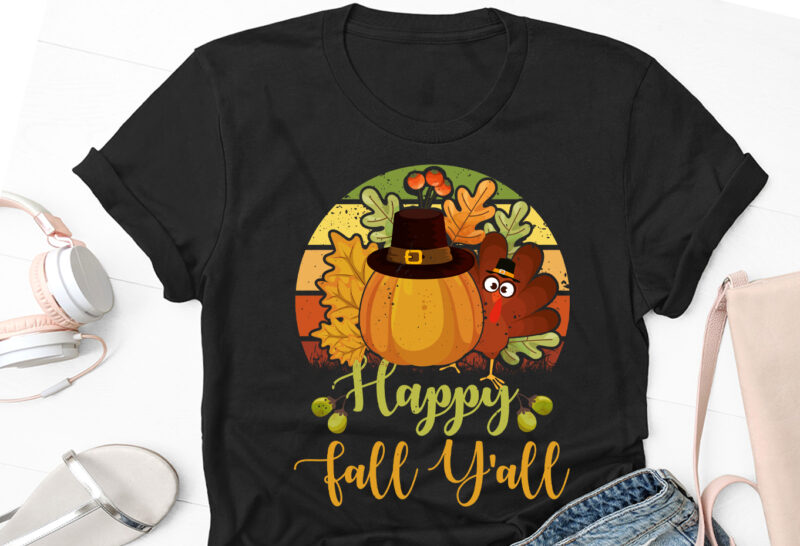 Happy Fall y’all Thanksgiving Day T-Shirt Design