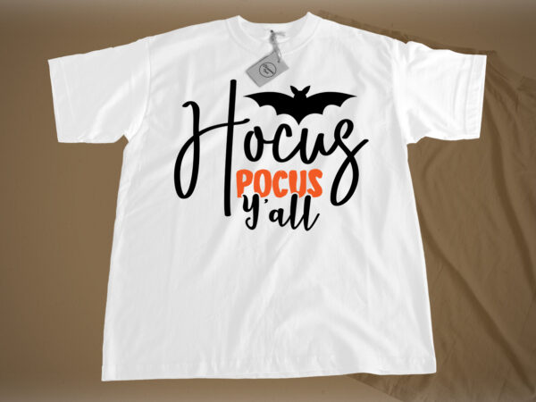 Hocus pocus y’all SVG - Buy t-shirt designs