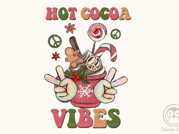 Hot cocoa vibes hippie christmas sublimation graphic t shirt