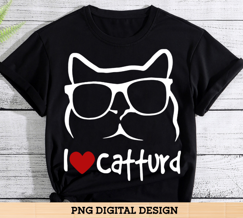 I Love Catturd - Buy t-shirt designs