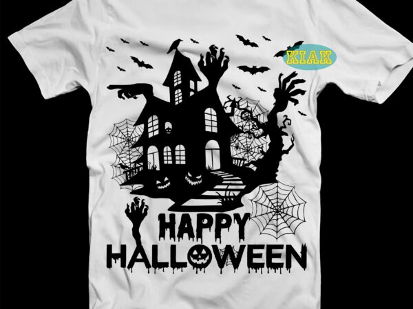 Halloween ghost house svg, spooky house svg, halloween t shirt design, halloween design, halloween svg, halloween party, halloween png, pumpkin svg, halloween vector, witch svg, spooky, hocus pocus svg, trick