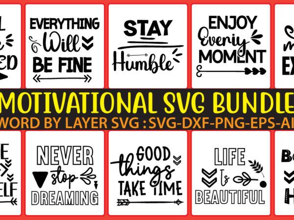 Motivational svg bundle,thanksgiving svg bundle, autumn svg bundle, svg designs, autumn svg, thanksgiving svg, fall svg designs, png, pumpkin svg, thanksgiving svg bundle, thanksgiving svg, fall svg, autumn svg, autumn