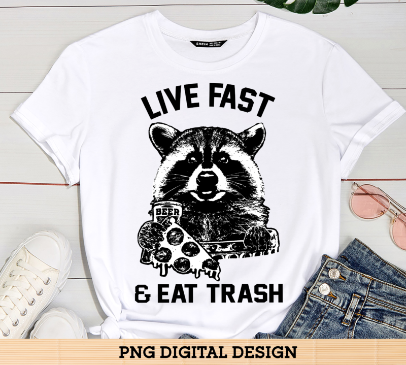 Raccoon Live Fast Eat Trash - Buy t-shirt designs