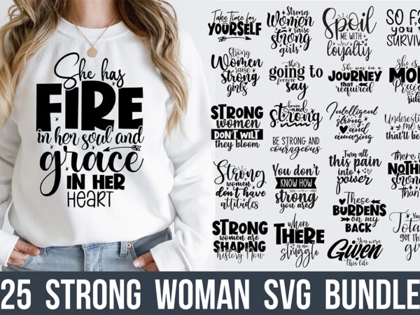 Strong woman svg bundle t shirt template vector