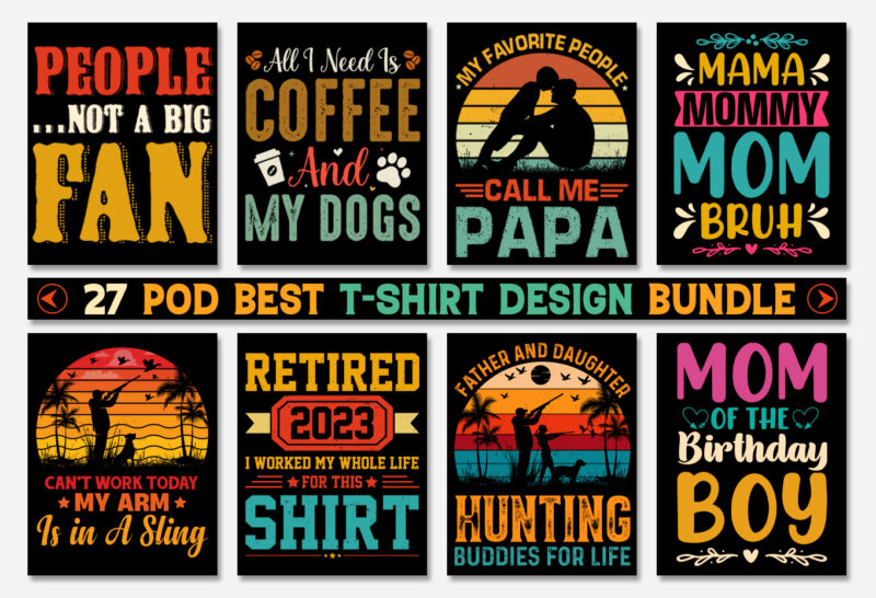 T-Shirt Design Bundle-Trendy Pod Best T-Shirt Design Bundle,TShirt,TShirt Design,TShirt Design Bundle,T-Shirt,T Shirt Design Online,T-shirt design ideas,T-Shirt,T-Shirt Design,T-Shirt Design Bundle,Tee Shirt,Best T-Shirt Design,Typography T-Shirt Design,T Shirt Design Pod,Print On Demand,Graphic Tees,Sublimation