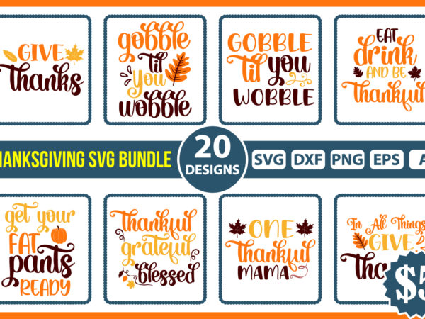 Thanksgiving svg bundle t shirt vector illustration