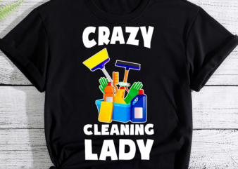 Womens Crazy Cleaning Lady Housekeeping Housekeeper Gift - Buy t-shirt ...