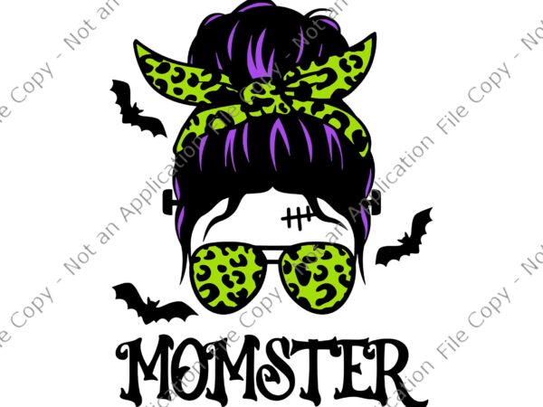 Momster halloween svg, messy bun momster svg, mommy halloween svg, mom halloween svg, halloween svg t shirt designs for sale