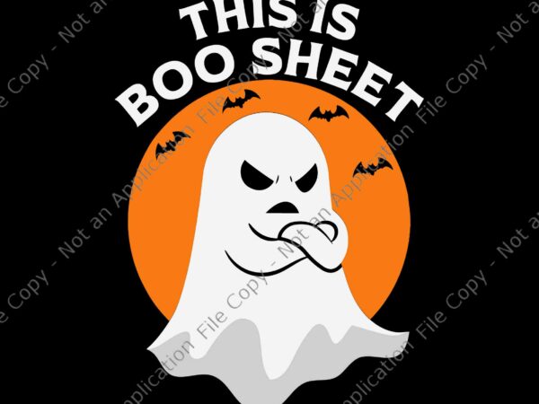 This is boo sheet ghost halloween svg, ghost halloween svg, boo halloween svg, ghost svg t shirt designs for sale