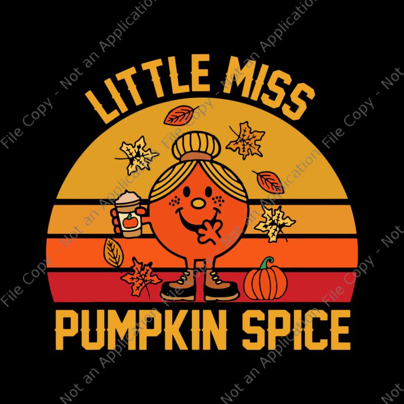 Little Miss Pumpkin Spice Svg, Thanksgiving Cool Retro Halloween Svg, Pumpkin Spice Svg, Pumpkin Halloween Vintage Svg, Halloween Svg