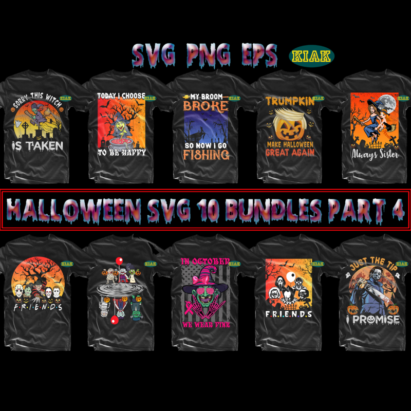 10 Bundle Halloween Part 4, Bundle Halloween, Bundles Halloween SVG, Halloween Bundle, Halloween Bundles, Halloween SVG Bundle, T shirt Design Halloween SVG Bundle, Halloween SVG t shirt design bundle, Bundle