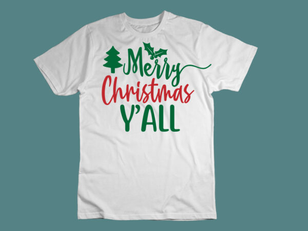 Merry christmas y’all svg t shirt designs for sale