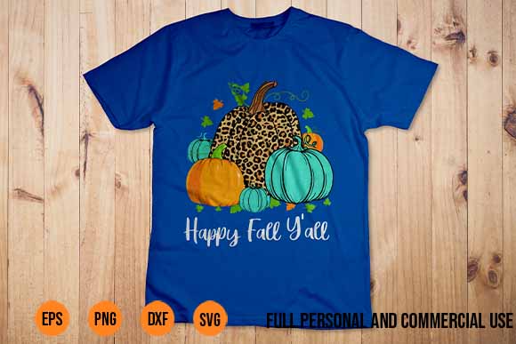 happy fall yall pumpkin svg png Shirt Design Funny Leopard Pumpkin Autumn Hello Fall Season happy fall yall pumpkin leopard,happy,fall, y'all, leopard, pumpkin, happy, thanksgiving, tank, top,, fall, y'all, t-shirt,