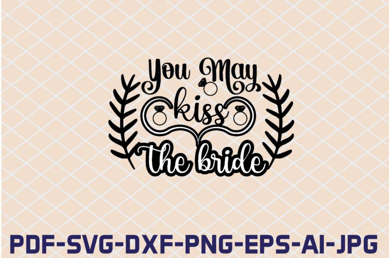 Wedding SVG Bundle, Wedding SVG, SVG Bundle, Wedding SVG Quotes